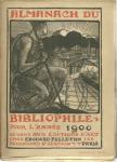 Almanach du Bibliophile Pour L'Annee 1900 (1901) (C 616) [See Illustrations]