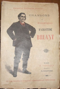 Chansons et Monologues d'Aristide Bruant (1896-7) (C 588)